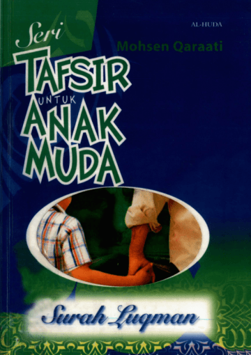 Tafsir untuk Anak Muda: Surah Luqman