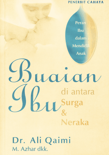 Buaian Ibu di antara Surga dan Neraka