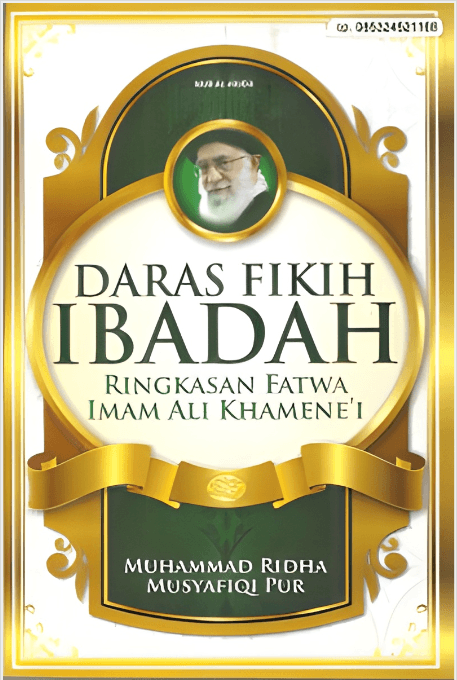Daras Fikih Ibadah: Ringkasan Fatwa Imam Ali Khamene'i
