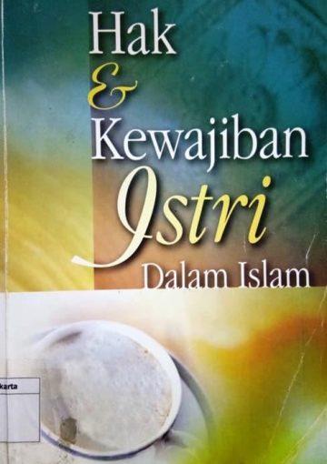 Hak & Kewajiban Istri dalam Islam