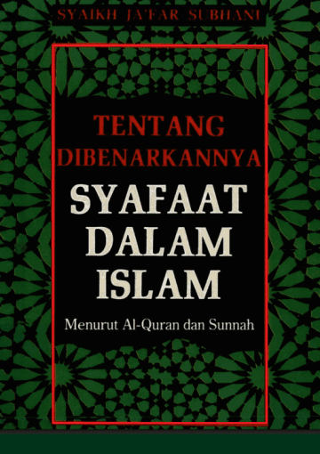 Adakah Syafaat dalam Islam? Antara Pro dan Kontra