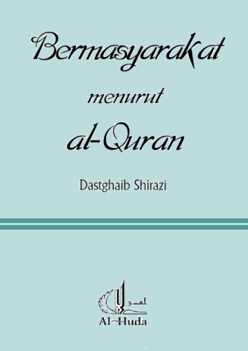 Bermasyarakat Menurut Al-Quran