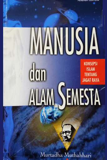 Manusia dan Alam Semesta
