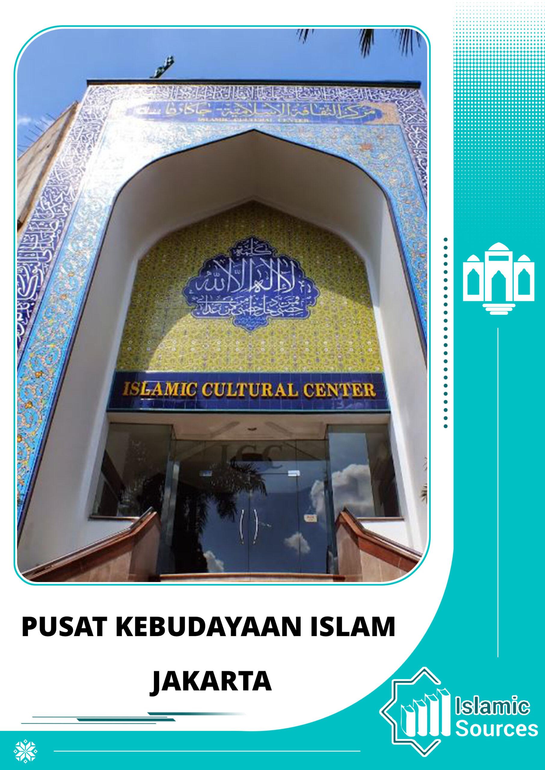 Pusat Kebudayaan Islam Jakarta