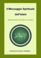 Il Messaggio Spirituale dell’Islam