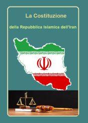 La Costituzione della Repubblica Islamica dell'Iran