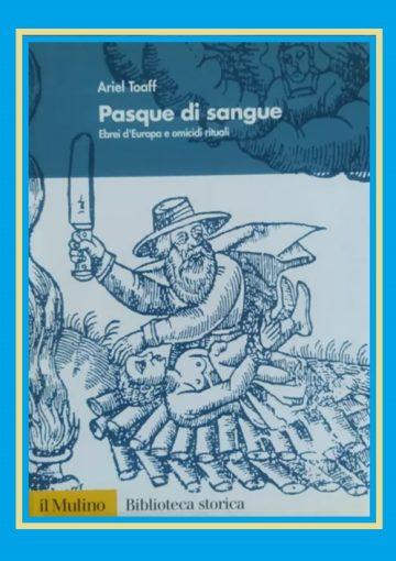 Pasque di sangue (Ebrei d'Europa e omicidi rituali)