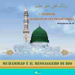 Hazrat Muhammad (pbsl) è il profeta della misericordia e della gentilezza
