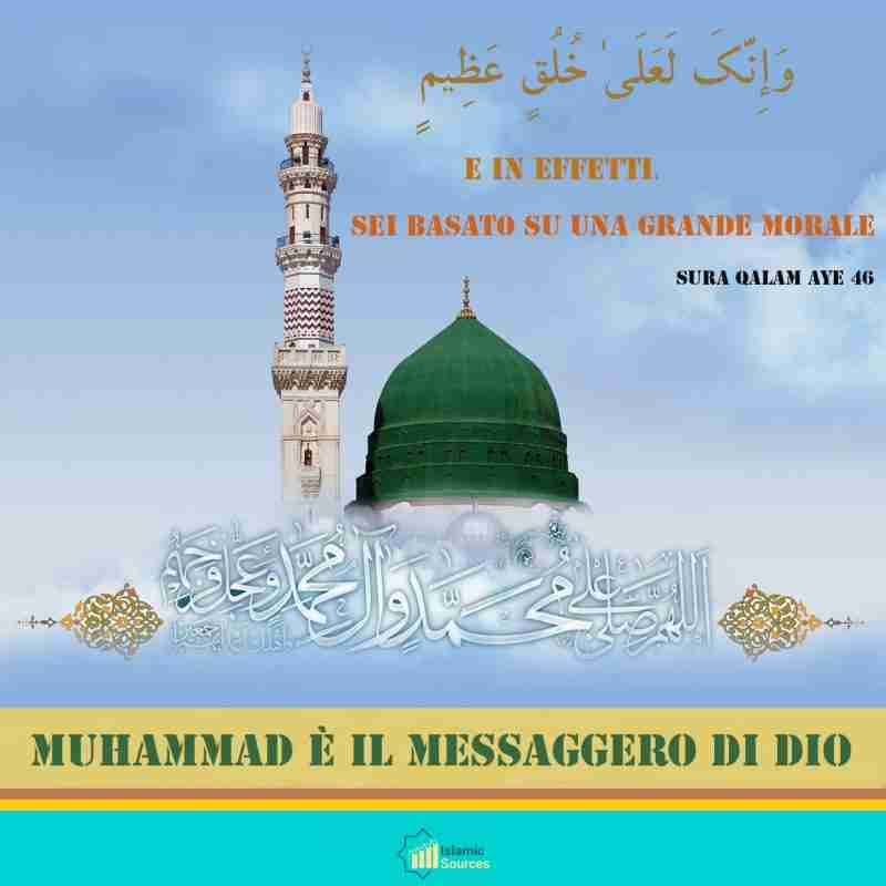 Hazrat Muhammad (pbsl) è il profeta della misericordia e della gentilezza