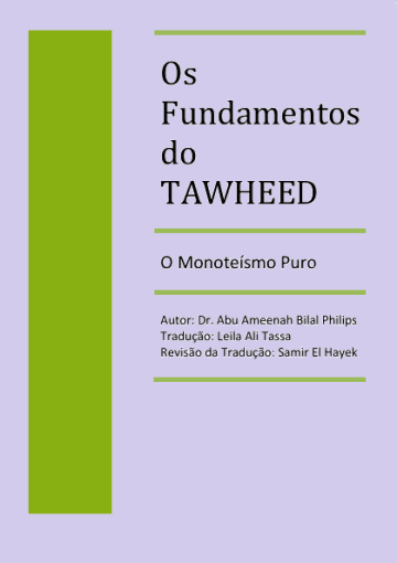 Os Fundamentos do TAWHEED O Monoteísmo Puro
