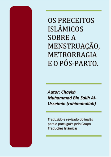 Os Preceitos Islâmicos sobre a Menstruação, Metrorragia e o Pós-Parto