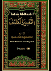 Tafsir Al-Kashif -Juzuu 16