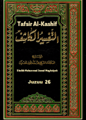 Tafsir Al-Kashif -Juzuu 26