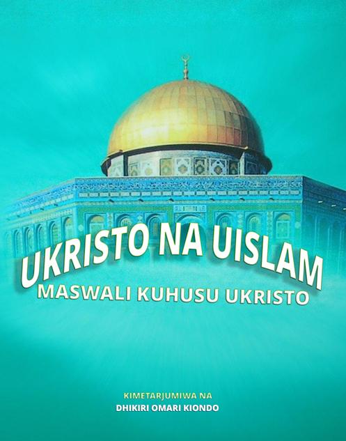 Ukristo na Uislam  Maswali kuhusu Ukristo